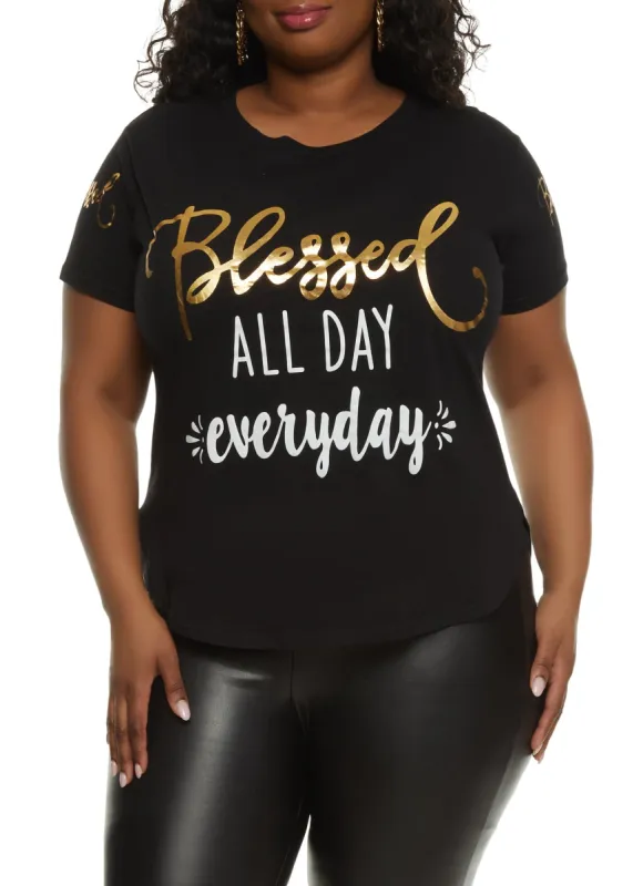 Plus Size Foil Screen Blessed All Day Everyday Graphic Tee sold by Rainbow