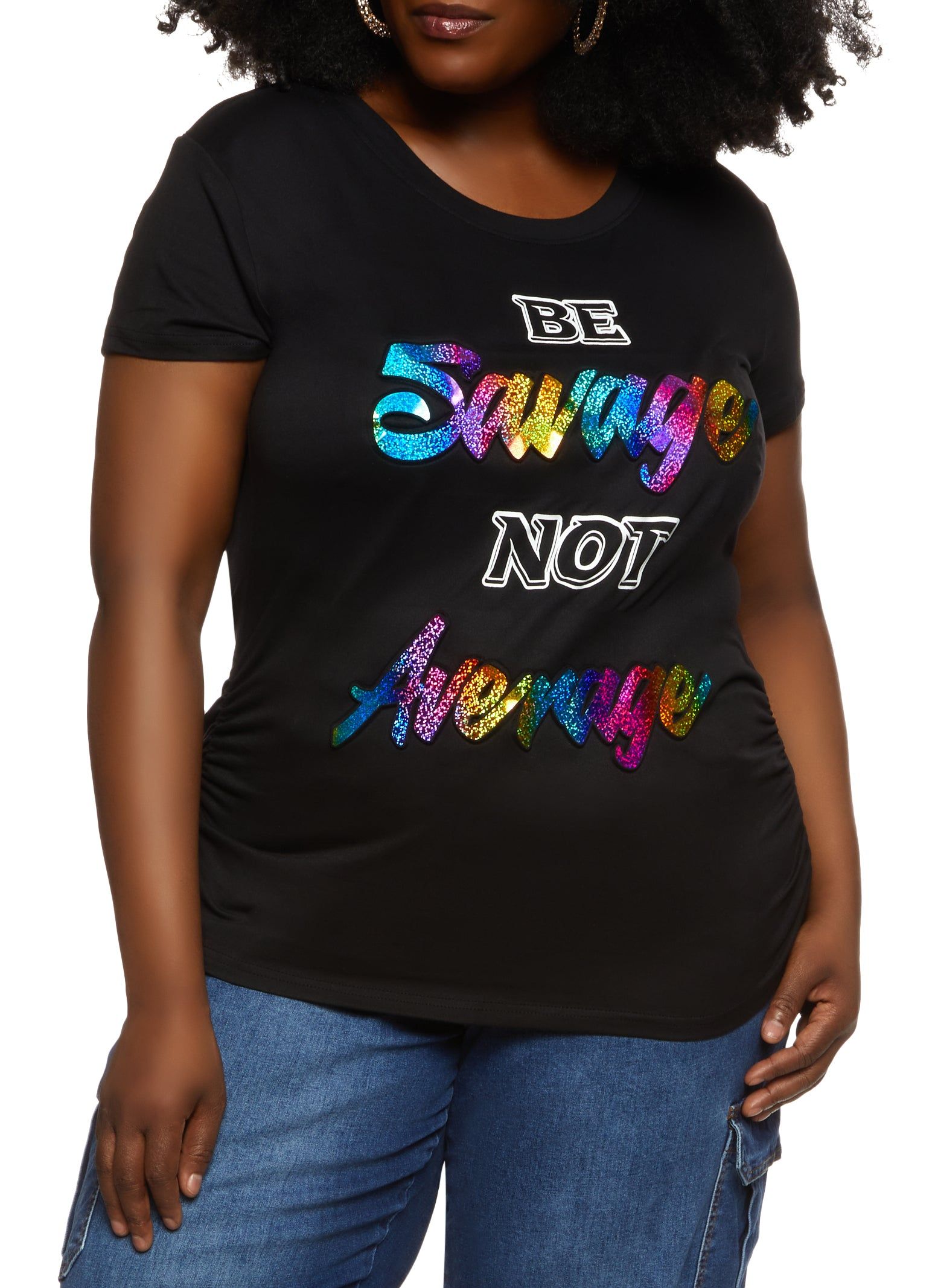 Plus Size Be Savage Not Average Embossed Foil Graphic Tee sold by Rainbow