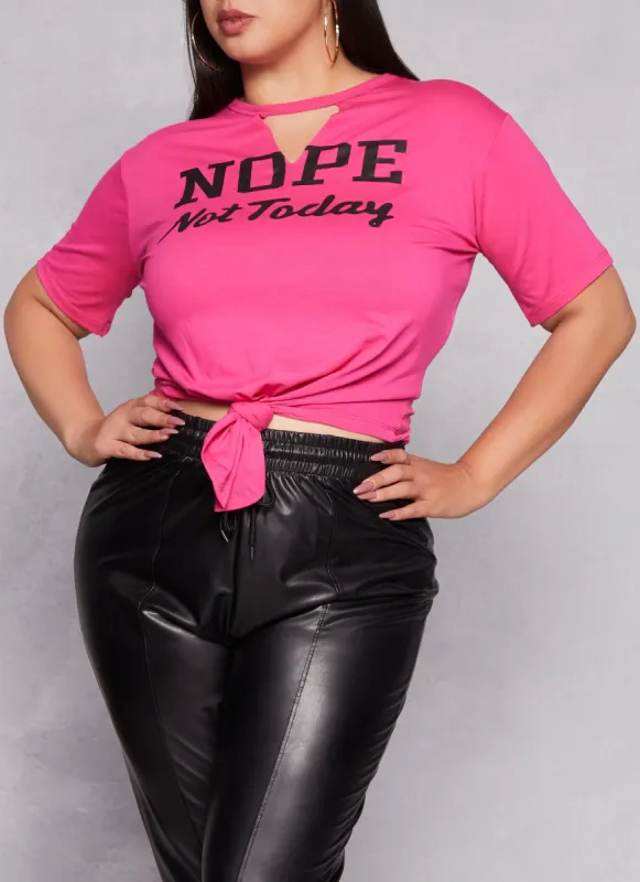 Plus Size Nope Not Today Keyhole Graphic Tee sold by Rainbow