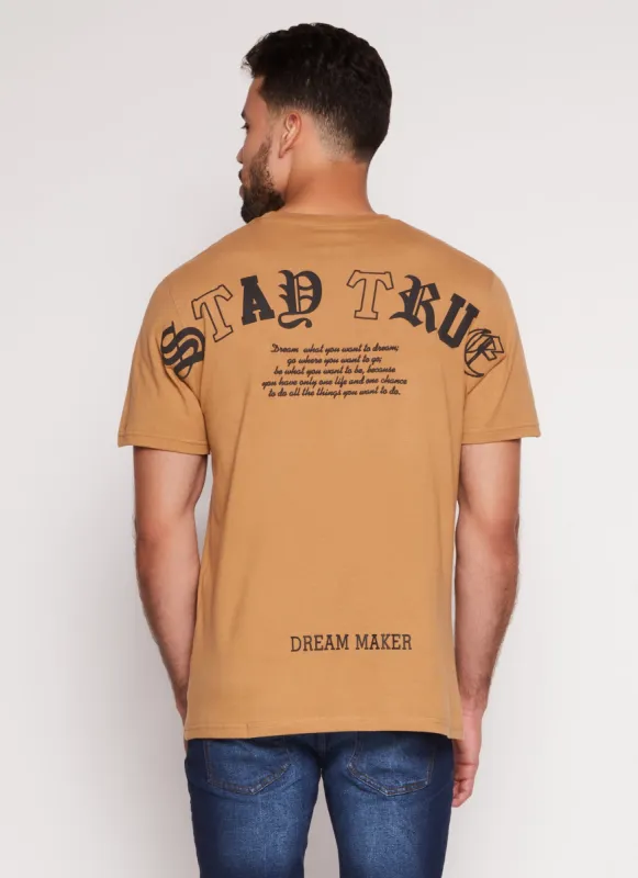 Mens Dream Maker Stay True Graphic Tee sold by Rainbow