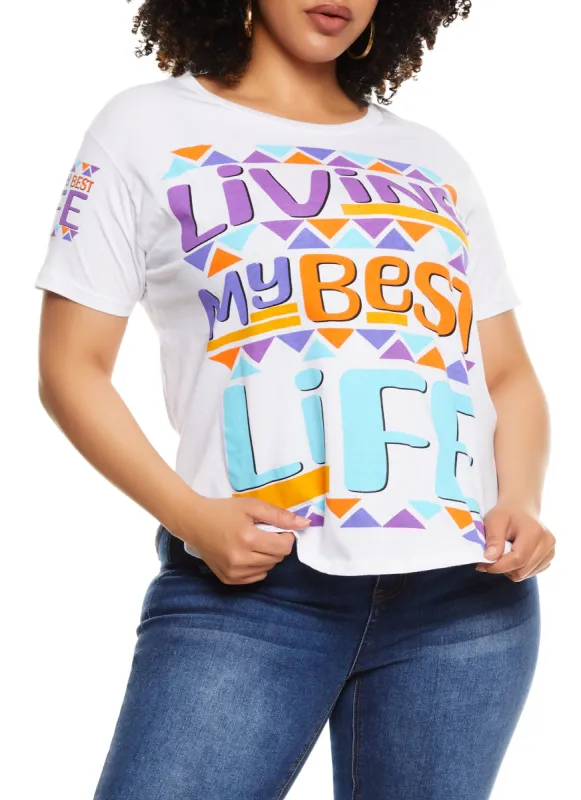 Plus Size Living My Best Life High Low Hem Graphic Tee sold by Rainbow