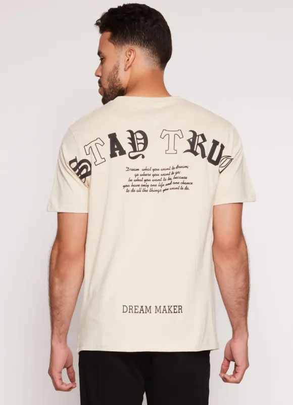 Mens Dream Maker Stay True Graphic Tee sold by Rainbow