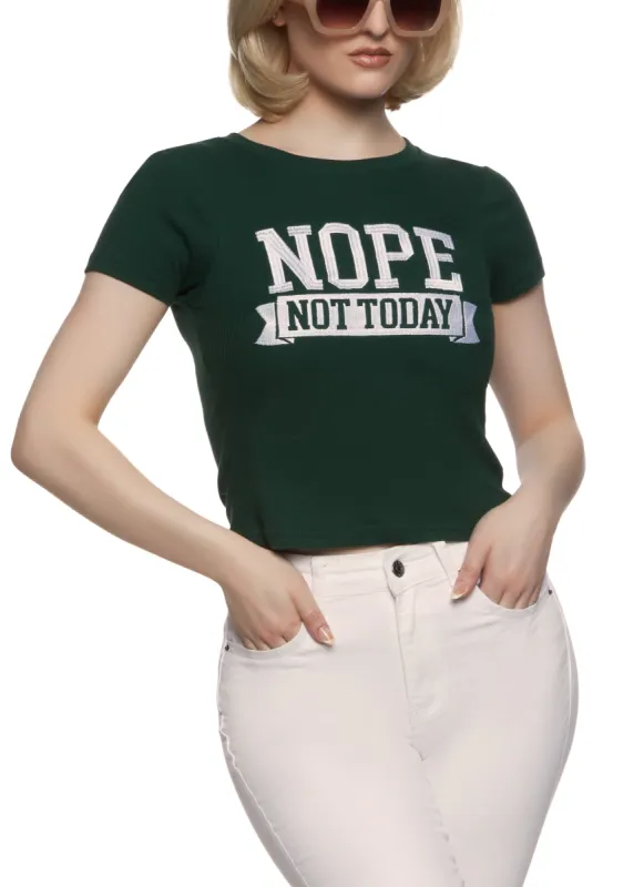 Nope Not Today Embroidered Tee sold by Rainbow