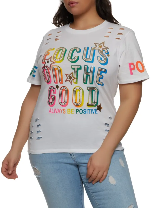 Plus Size Focus On The Good Always Be Positive Tee sold by Rainbow
