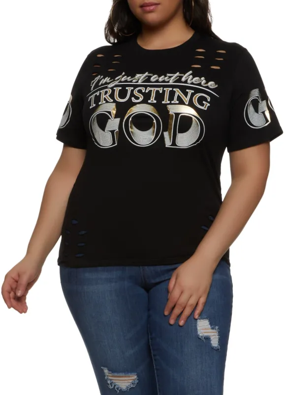 Plus Size Im Just Out Here Trusting God Laser Cut Tee sold by Rainbow