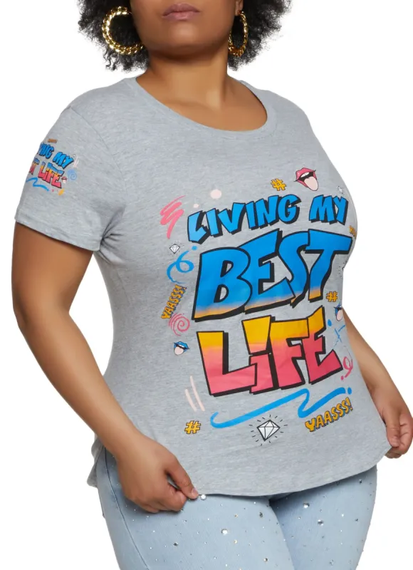Plus Size Living My Best Life T Shirt sold by Rainbow