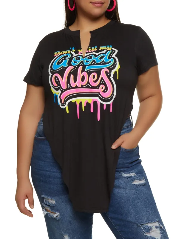 Plus Size Dont Kill My Good Vibes Graphic Tee sold by Rainbow