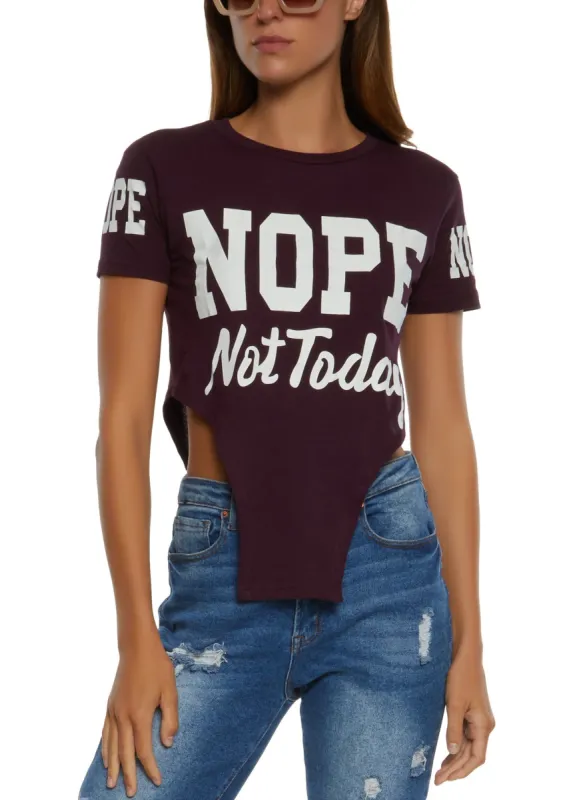 Nope Not Today Hanky Hem Graphic Tee sold by Rainbow