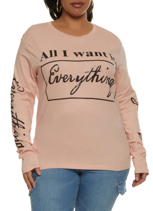 Plus Size All I Want Is Everything Graphic Tee sold by Rainbow