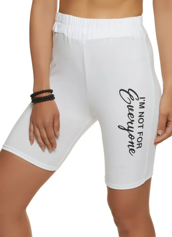 Not For Everyone Biker Shorts sold by Rainbow