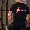 Men's T-Shirt - Look Feel Be - Black sold by Savage Barbell