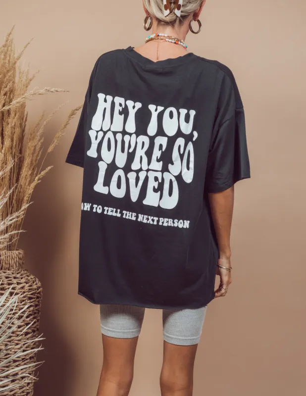 You're So Loved Graphic Tee sold by Shop Stevie