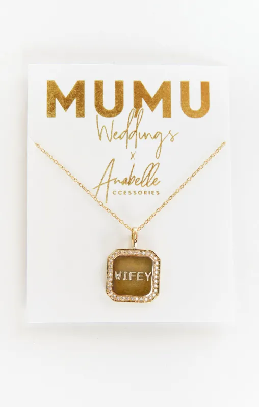 Wifey Necklace ~ 14K Gold Plated made by Show Me Your MuMu