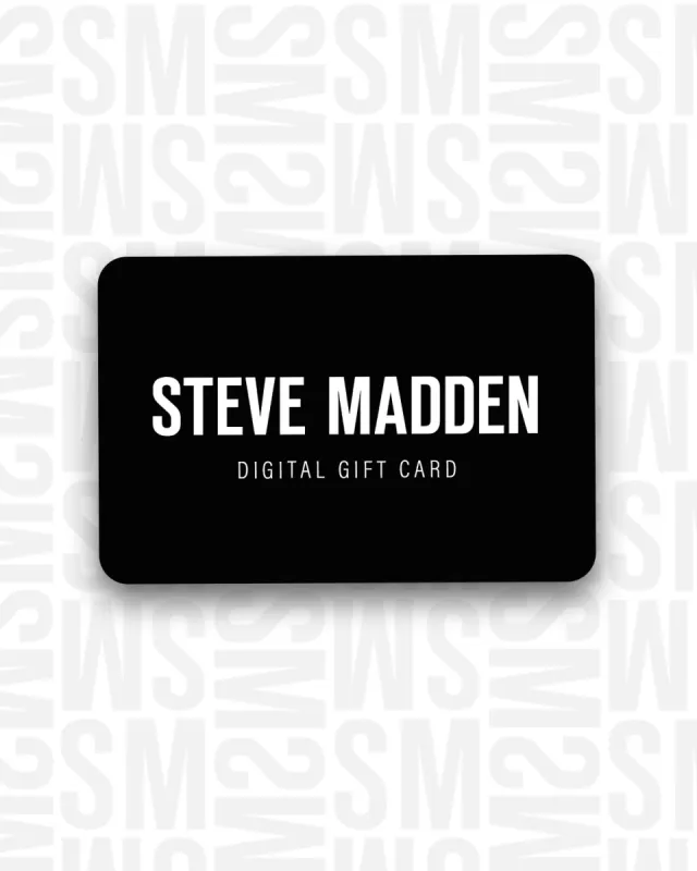 DIGITAL GIFT CARD made by Steve Madden