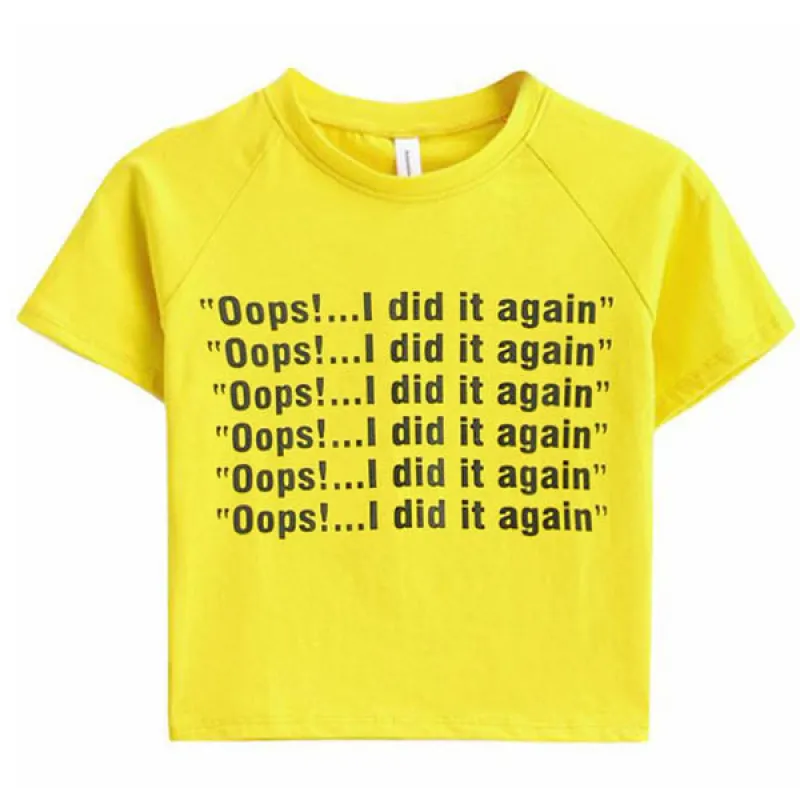 Oops!...I Did It Again Crop Tee sold by Streetwear Society