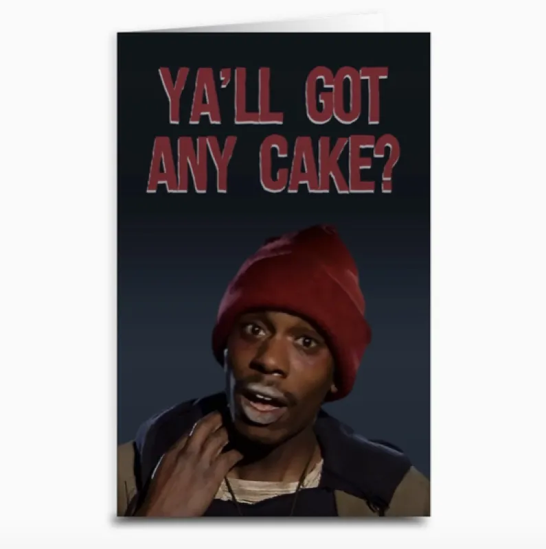 Tyrone Biggums Birthday Greeting Card made by Sunbeam
