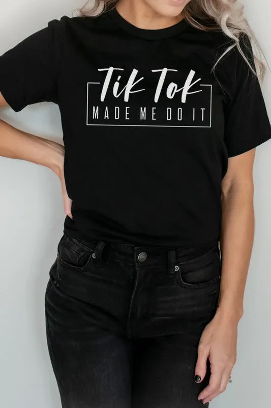 Tik Tok Made Me Do It T-Shirt* sold by T-Shirt Addicts