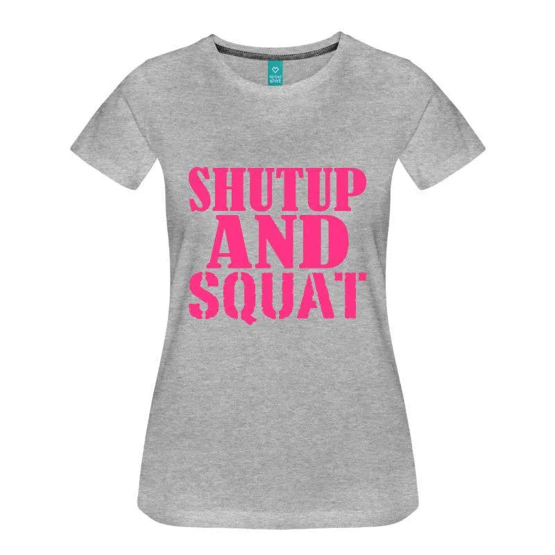 Shut Up and Squat T-Shirt sold by T-Shirt Addicts