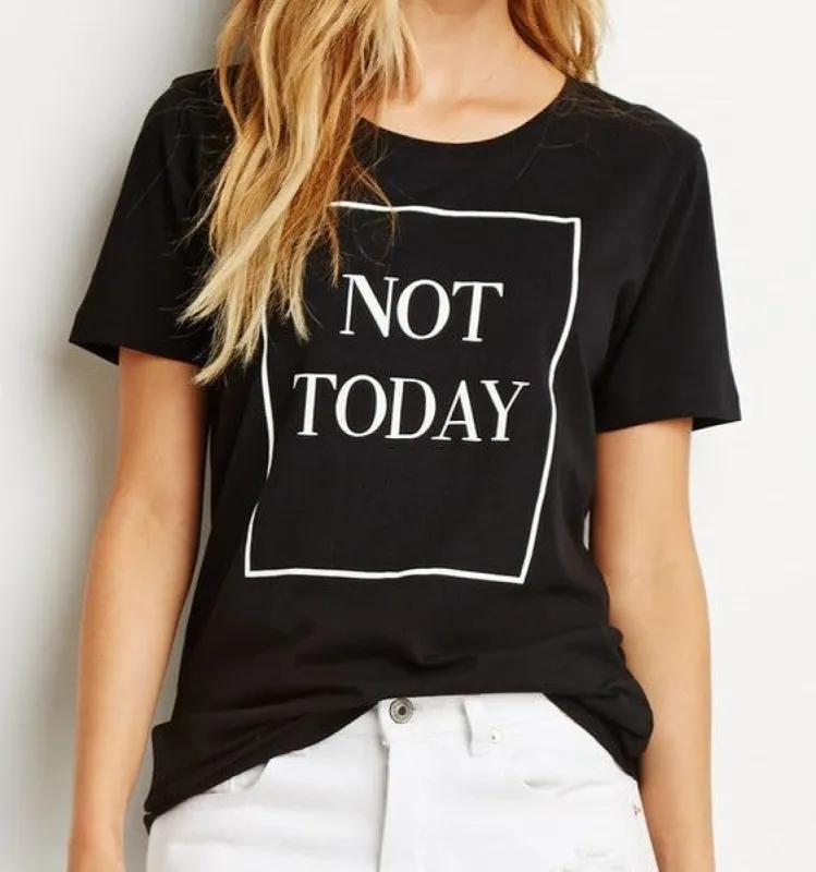 Not Today T-Shirt sold by T-Shirt Addicts