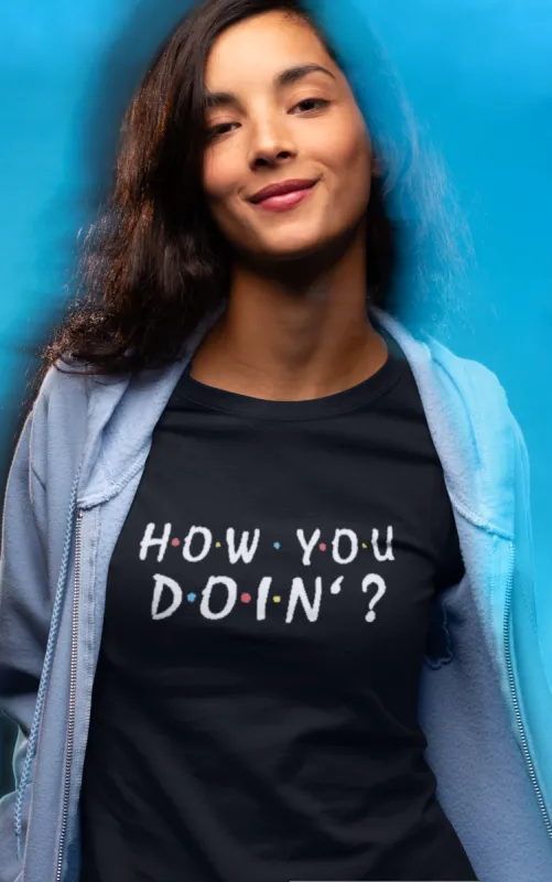 How You Doin (Friends TV Show) T-Shirt sold by T-Shirt Addicts