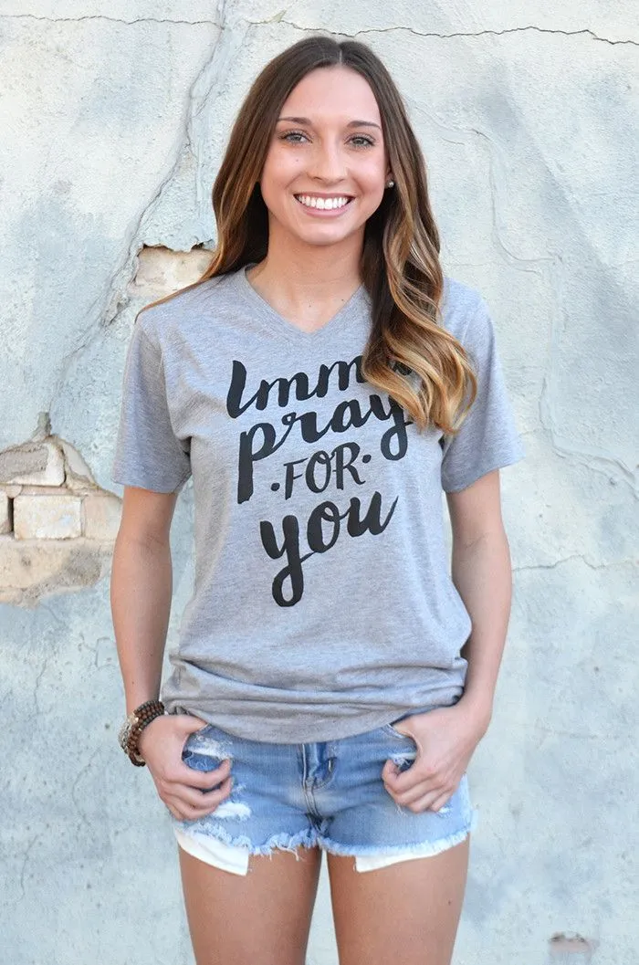 Imma Pray For You T-Shirt sold by T-Shirt Addicts product image thumbnail 4