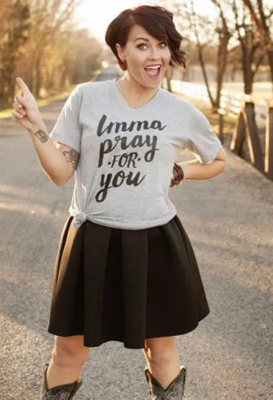 Imma Pray For You T-Shirt sold by T-Shirt Addicts