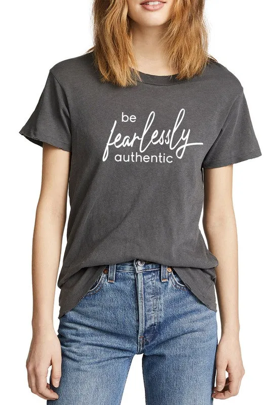 Be Fearlessly Authentic T-Shirt* sold by T-Shirt Addicts product image thumbnail 2