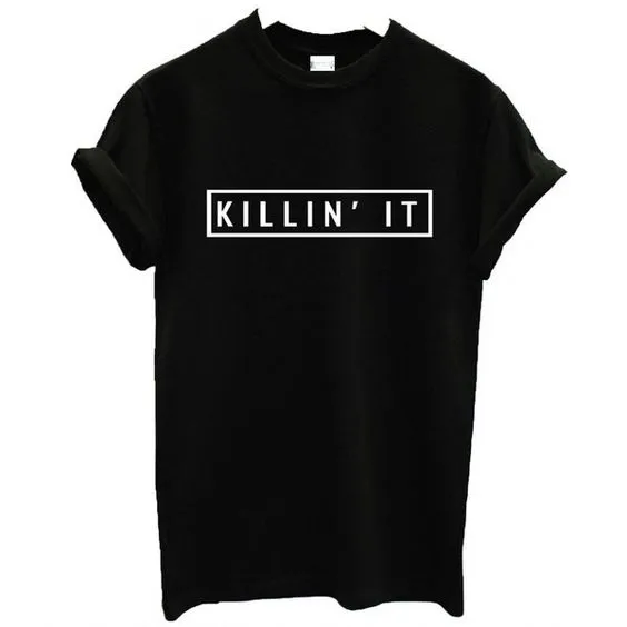 Killin' It T-Shirt sold by T-Shirt Addicts
