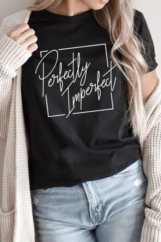 Perfectly Imperfect T-Shirt* sold by T-Shirt Addicts
