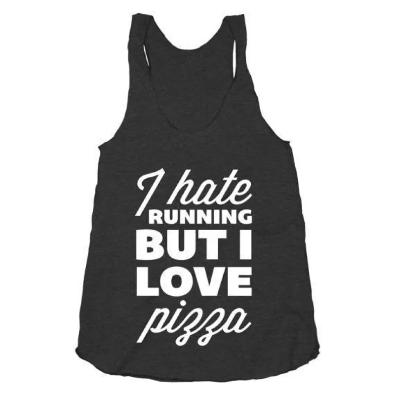 I Hate Running But I Love Pizza Tank Top sold by T-Shirt Addicts