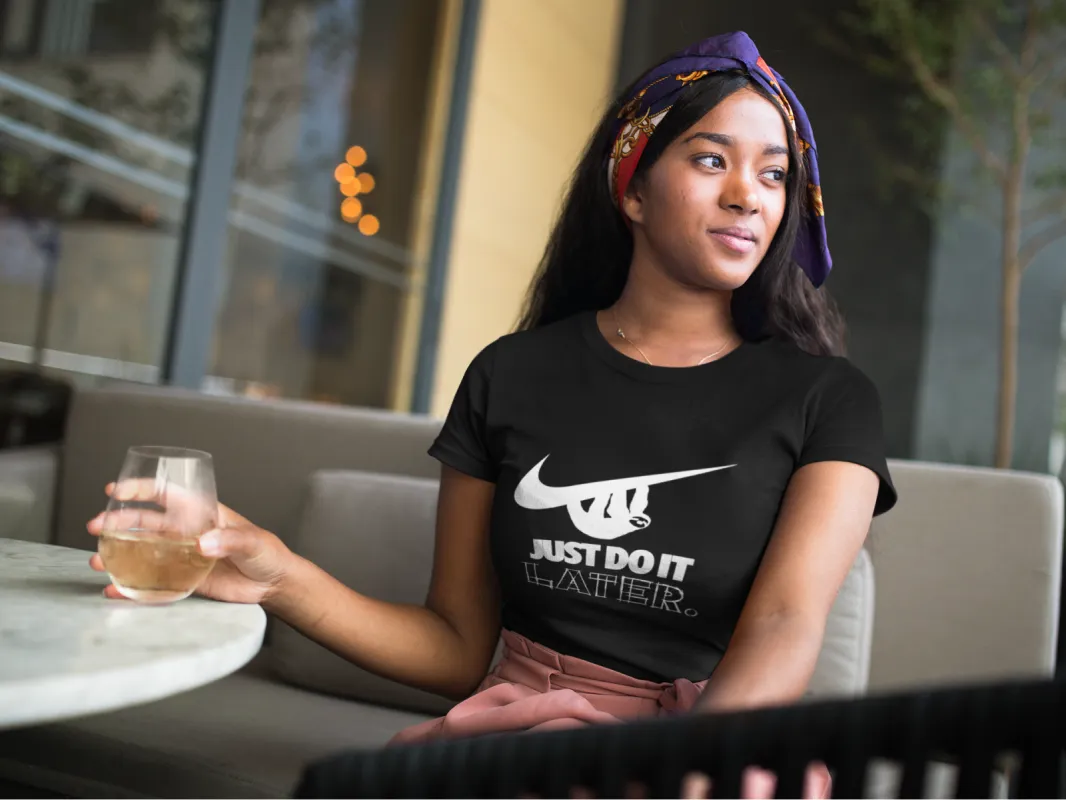 Just Do It Later Sloth T-Shirt* sold by T-Shirt Addicts