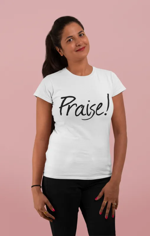Praise! T-Shirt sold by T-Shirt Addicts