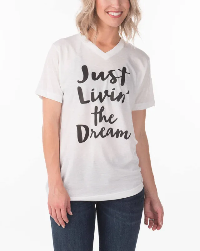 Just Livin' The Dream T-Shirt sold by T-Shirt Addicts