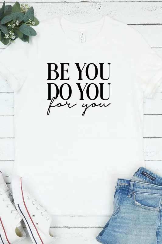 Be You Do You For You T-Shirt* sold by T-Shirt Addicts product image thumbnail 2
