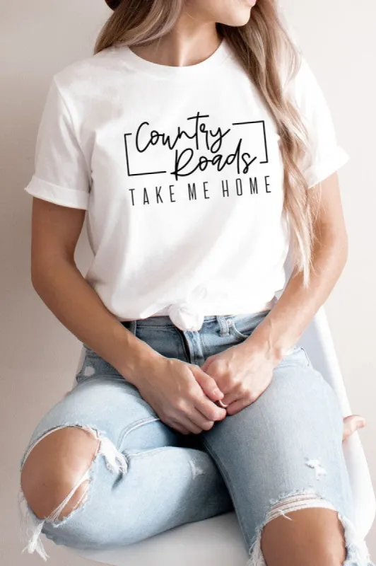Country Roads Take Me Home T-Shirt* sold by T-Shirt Addicts
