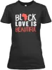 Black Love is Beautiful T-Shirt* sold by T-Shirt Addicts