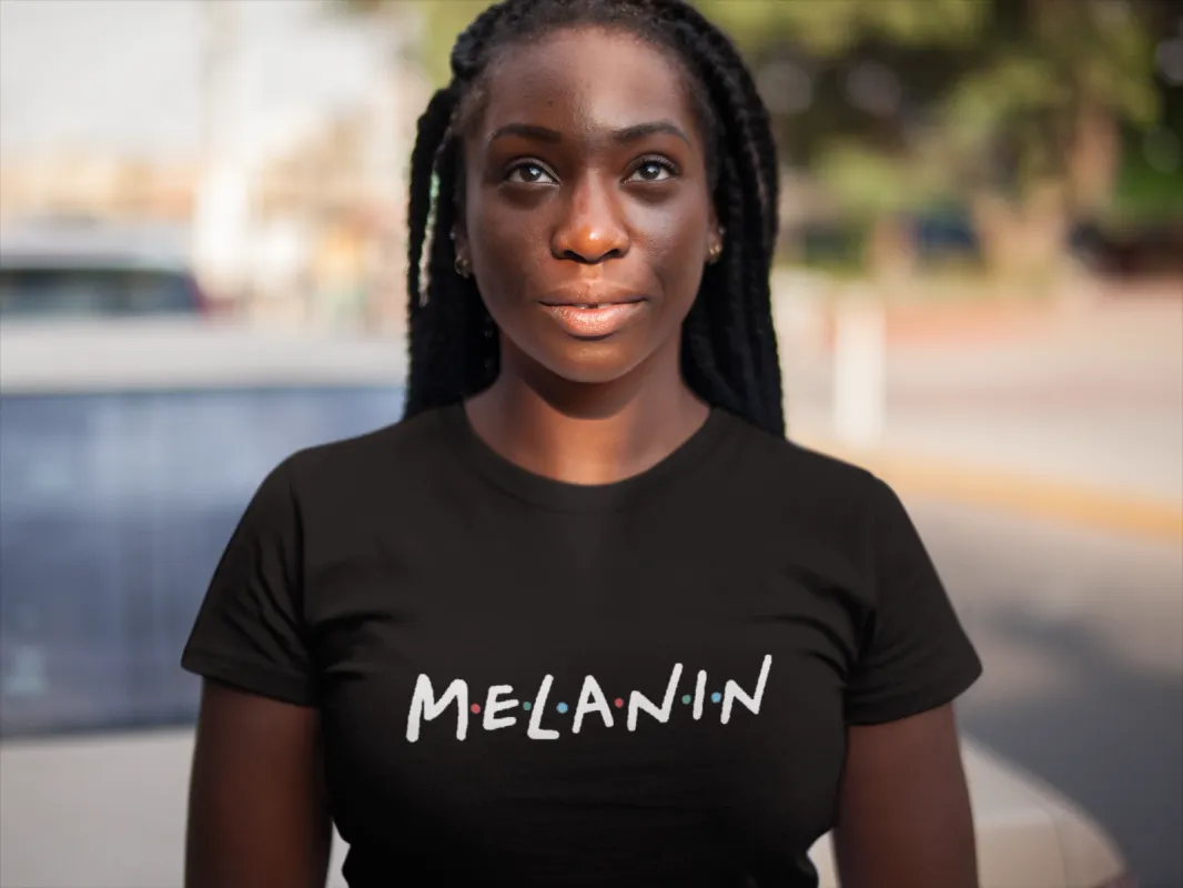 Melanin (Friends Font) T-Shirt* sold by T-Shirt Addicts