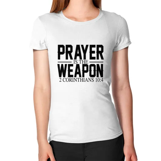 Prayer Is The Weapon (2 Corinthians 10:4) T-Shirt sold by T-Shirt Addicts product image thumbnail 5