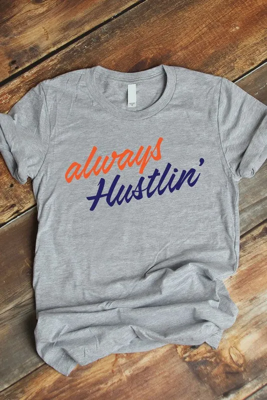 Always Hustlin' T-Shirt* sold by T-Shirt Addicts product image thumbnail 4