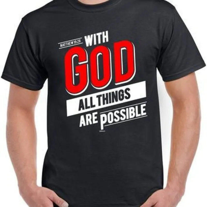 With God All Things Are Possible (Matthew 19:26) T-Shirt sold by T-Shirt Addicts