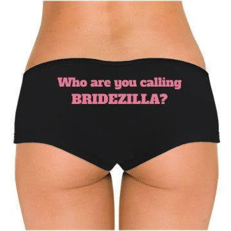 Who Are You Calling BRIDEZILLA? Low Rise Cheeky Boyshorts sold by T-Shirt Addicts