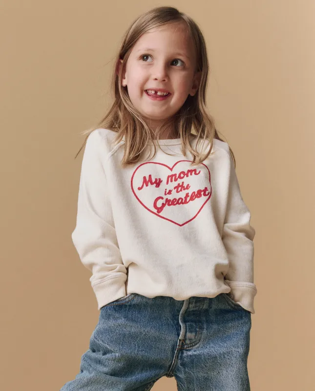 The Little College Sweatshirt. Graphic -- Washed White My Mom Is The Greatest Graphic sold by THE GREAT.