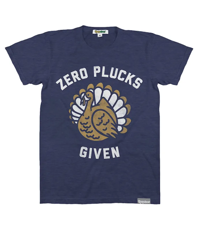 Men's Zero Plucks Given Tee sold by Tipsy Elves