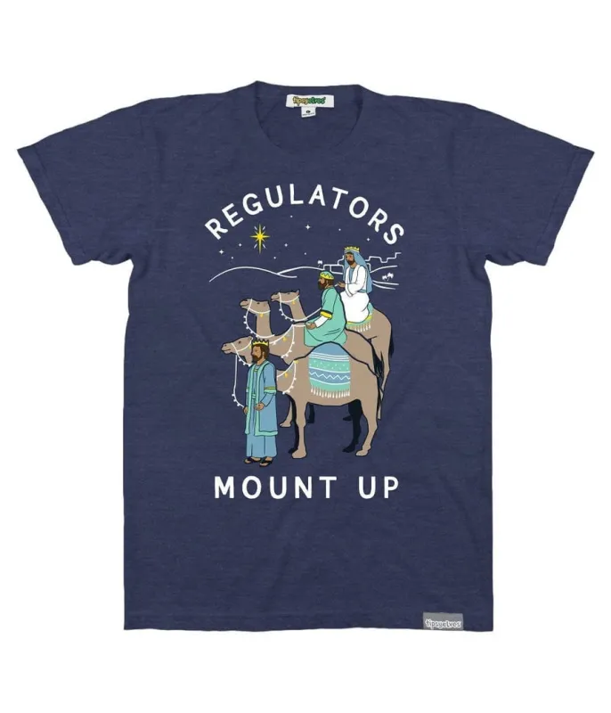 Men's Regulators Mount Up Tee sold by Tipsy Elves