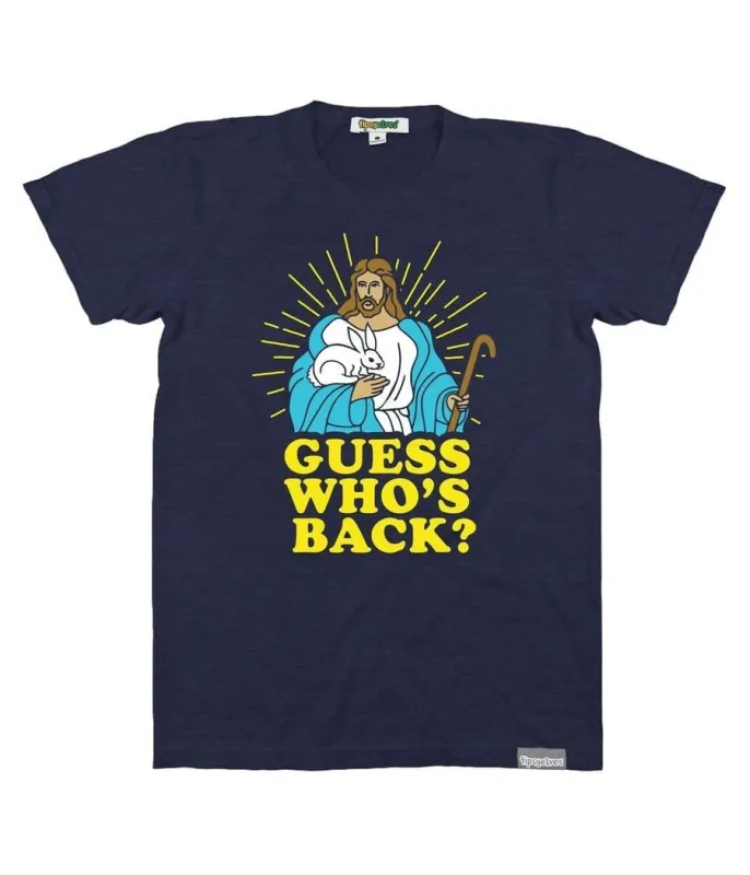 Men's Guess Who's Back Tee made by Tipsy Elves