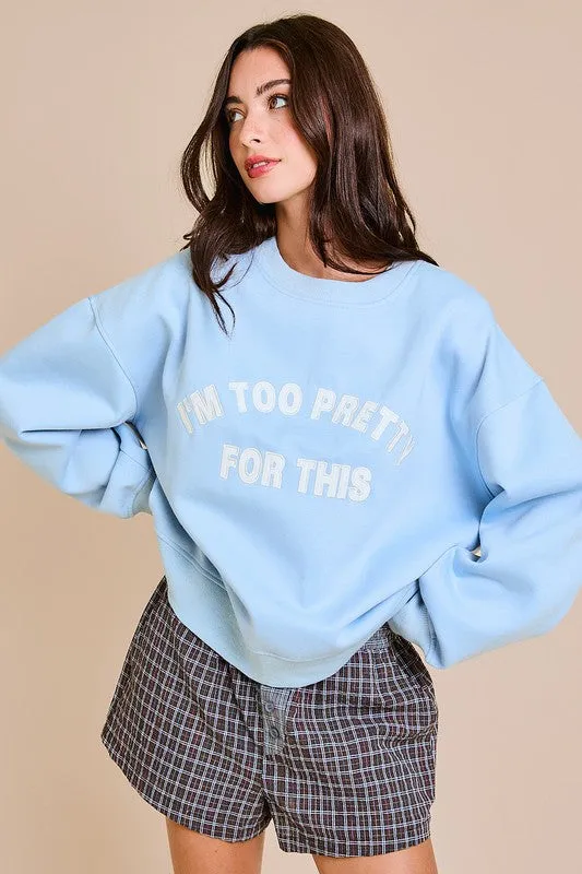 Too Pretty Oversized Sweatshirt sold by U-NI-TY product image thumbnail 2