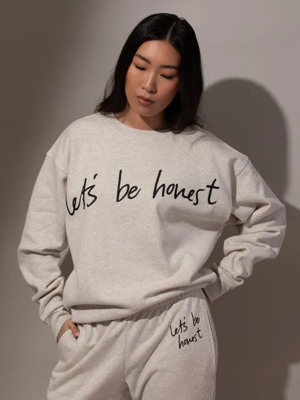 Let's Be Honest Sweatshirt sold by Uncommon James
