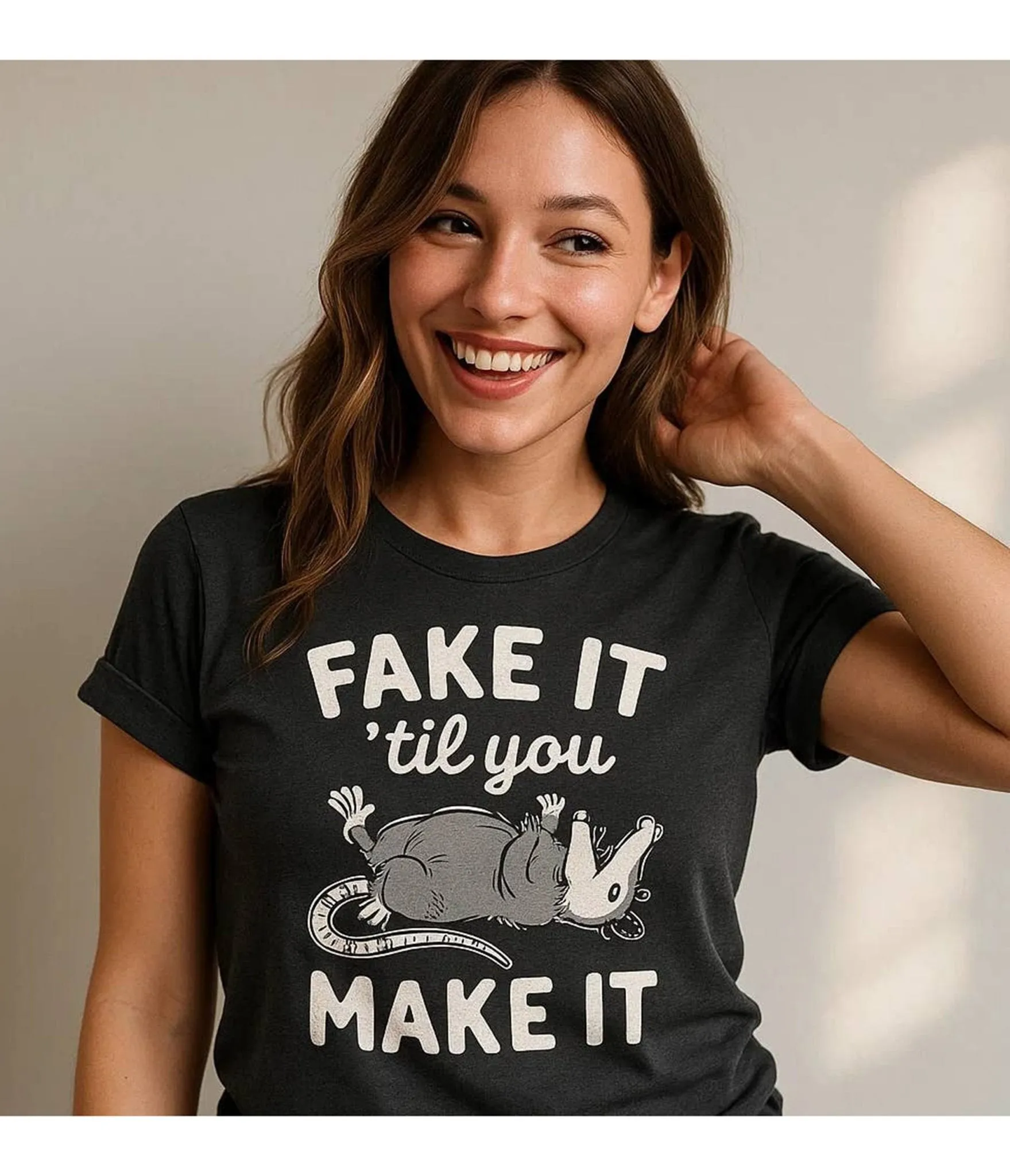 Fake It Til You Make It Possum Unisex Graphic Tee sold by Unique Vintage