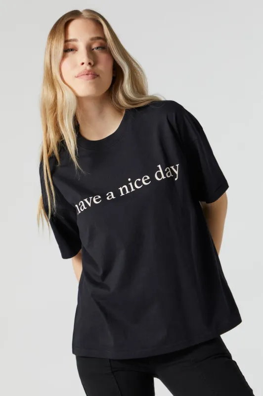 Have a Nice Day Graphic Boyfriend T-Shirt sold by Urban Planet
