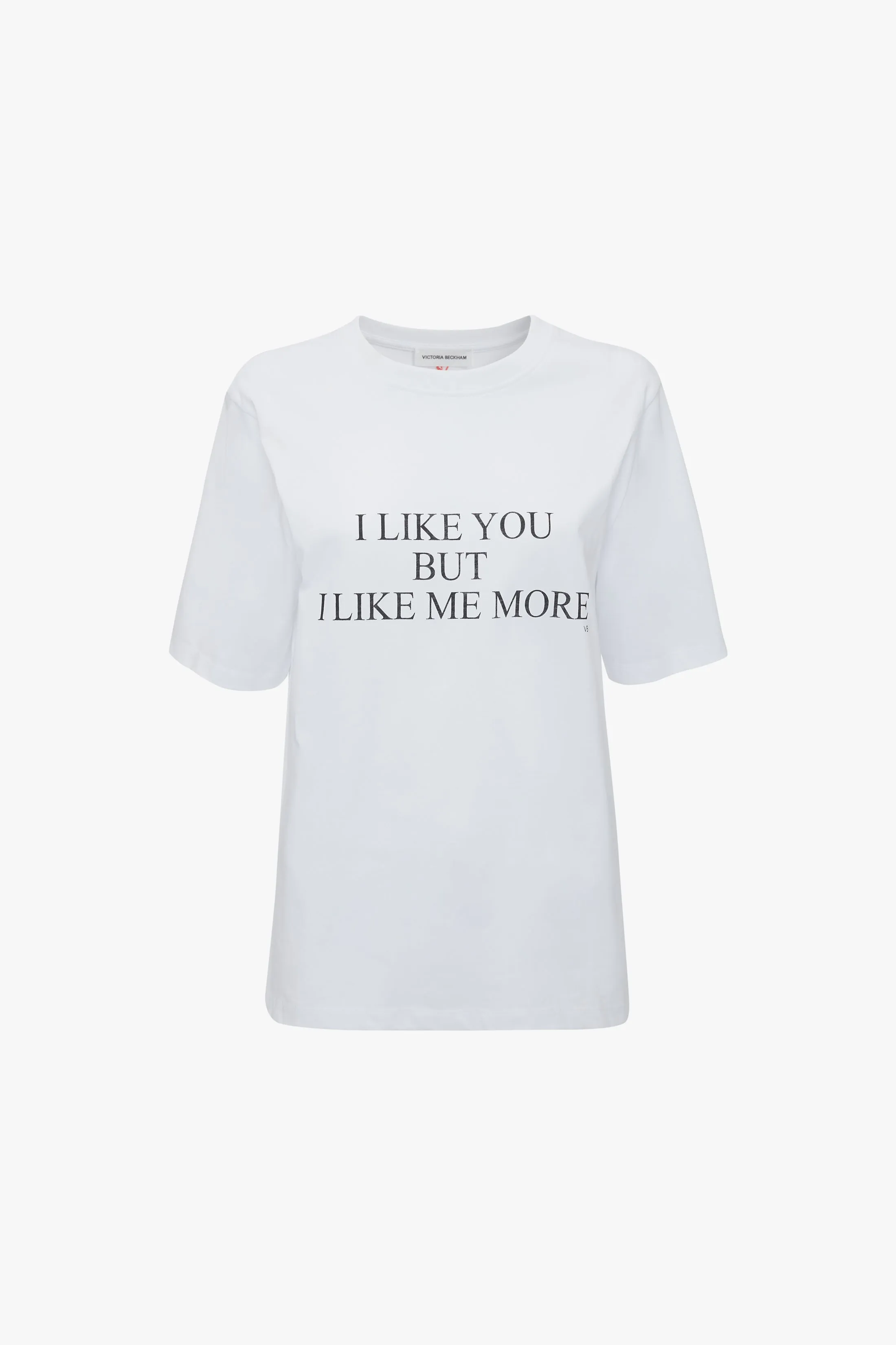 'I Like You But I Like Me More' Slogan T-Shirt In White sold by Victoria Beckham product image thumbnail 5